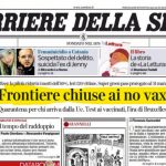 corriere titreaza frontiere inchise pentru nevaccinati